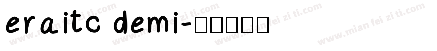 eraitc demi字体转换